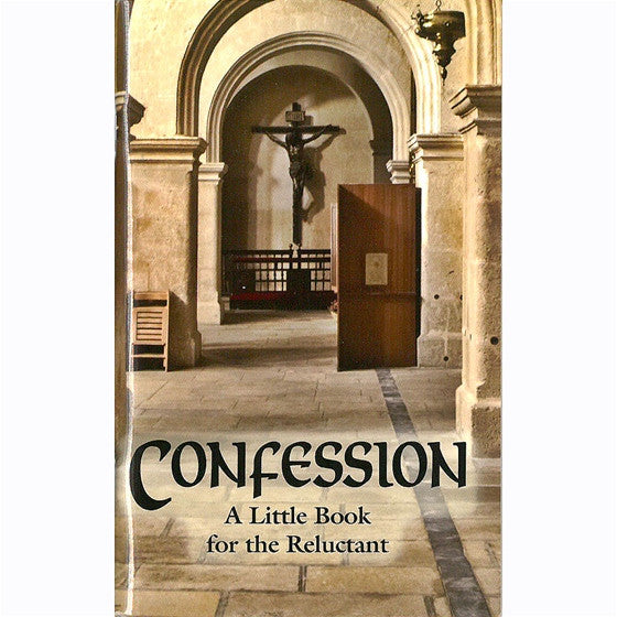 Confession: A Little Book for the Reluctant: de Segur