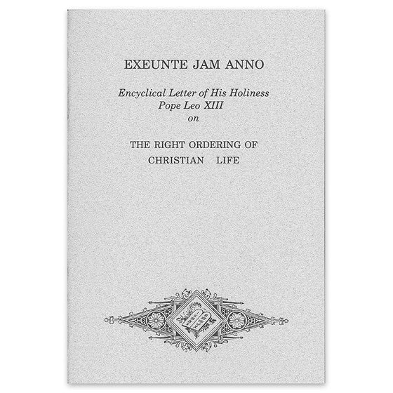 Exeunte Jam Anno: Leo XIII