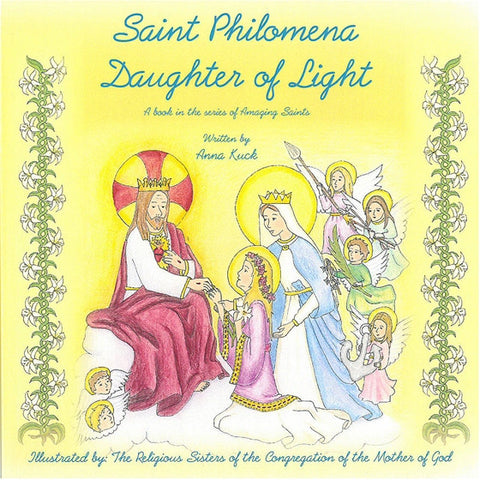 St. Philomena: Daughter of Light