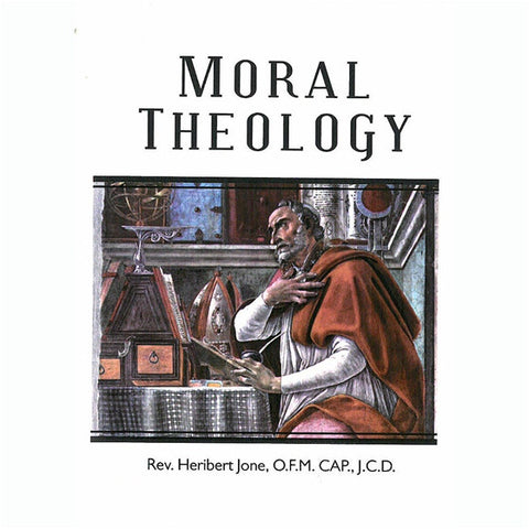 Moral Theology: Jone
