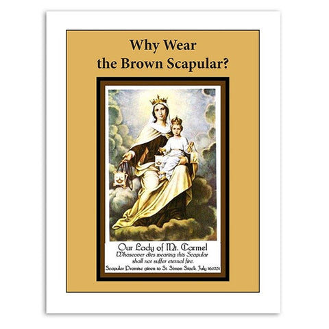 Why Wear the Brown Scapular