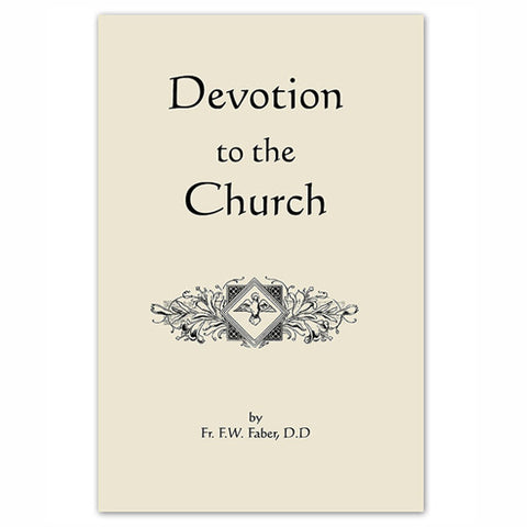 Devotion to the Church: Faber