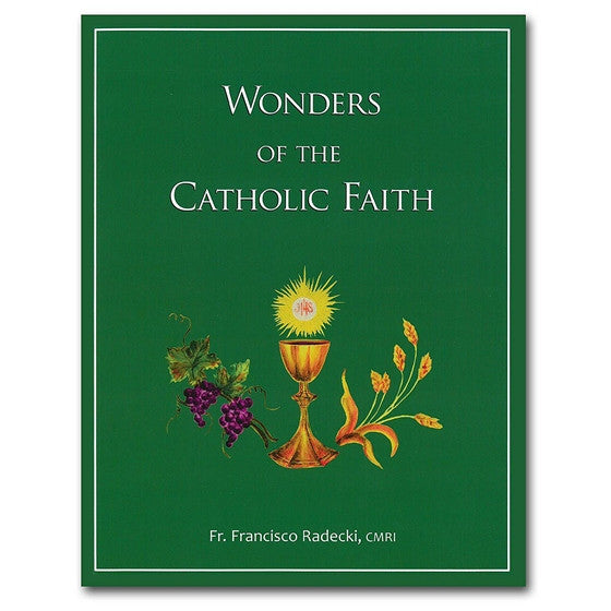 Wonders of the Catholic Faith: Radecki