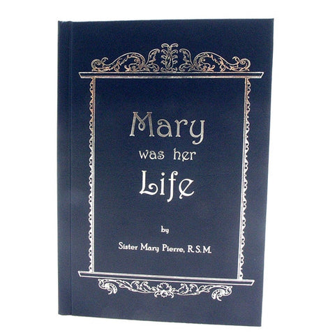 Mary Was Her Life: Pierre
