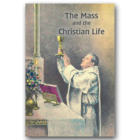 The Mass and the Christian Life
