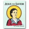 Jesus Our Savior Book 1