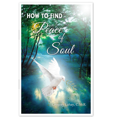 How to Find Peace of Soul: Lahay