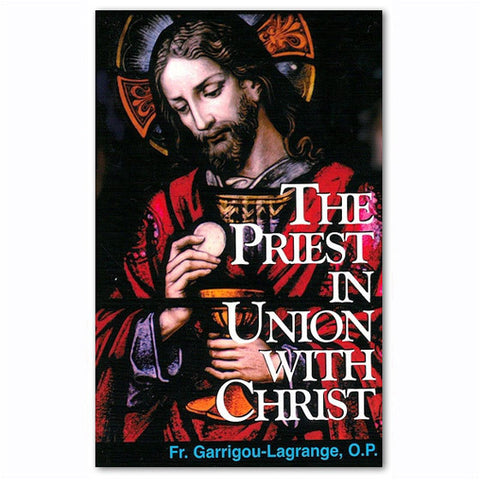 The Priest in Union with Christ: Lagrange